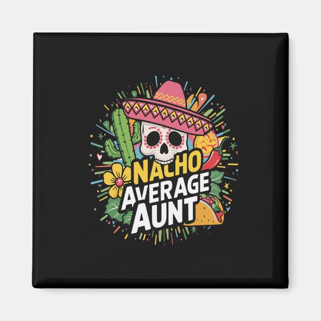 Aimant Tante moyenne Funny Nacho avec sombrero Cinco De M (Devant)