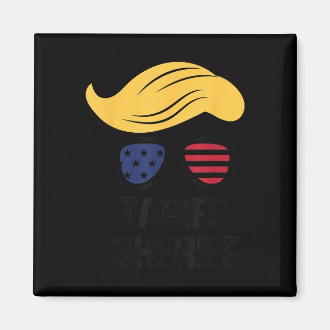 Aimant Tarif du shérif du président Trump (Devant)