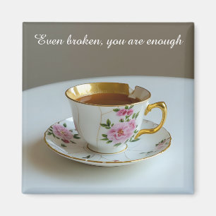 Aimant tasse à thé cassée inspirante