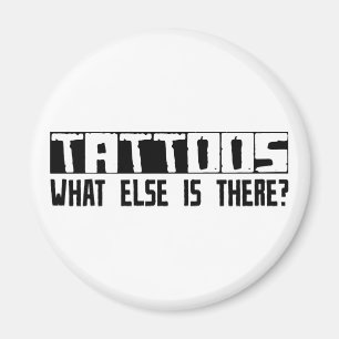 Aimant Tatouages quoi encore est là ?