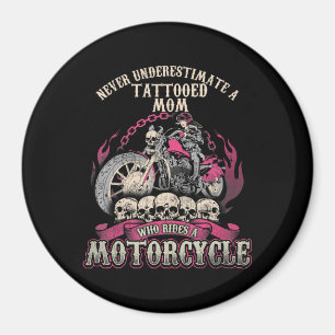 Aimant Tattoo Mom Biker ne sous-estime jamais la moto