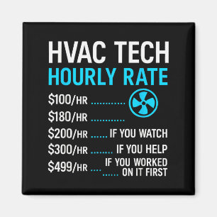 Aimant Taux Horaire Technicien CVC Drôle De Travail Pour