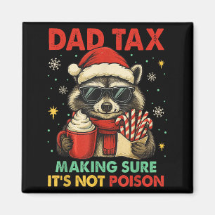 Aimant Taxe Papa S'assurant que ce n'est pas Ison Raccoon