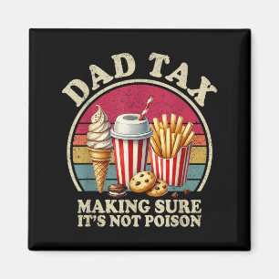 Aimant Taxe Papa SAssurer Pas Empoisonner Drôles D'Hommes