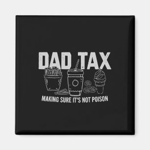 Aimant Taxes s'assurer que ce n'est pas du poison Fête de