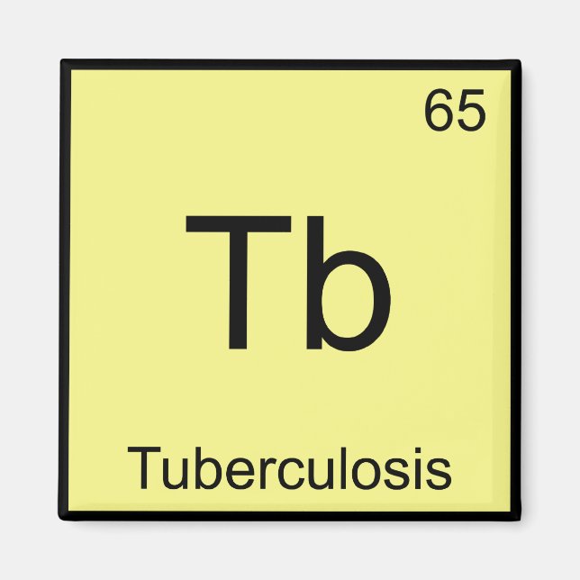 Aimant Tb - Tuberculose Symbole de l'élément de chimie am (Devant)
