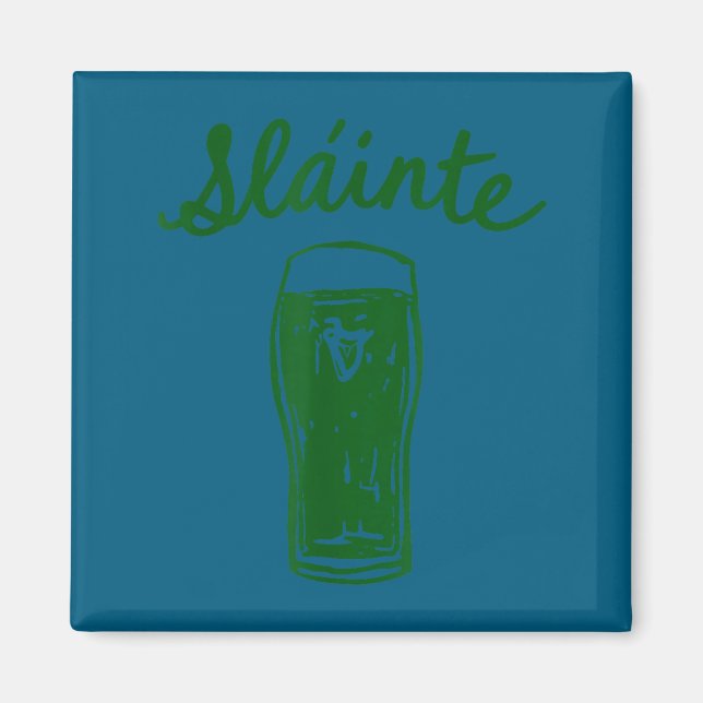 Aimant Tchin gaélique toast script pub irlandais acclamat (Devant)