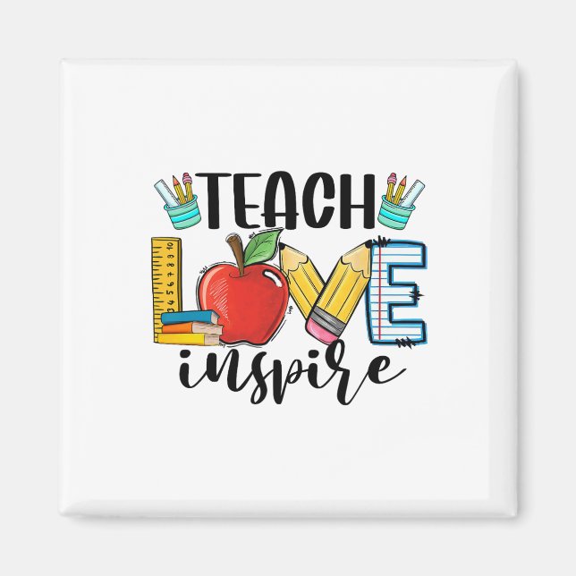 Aimant Teach Love Inspire Shirt Funny Ck To School Teache (Devant)