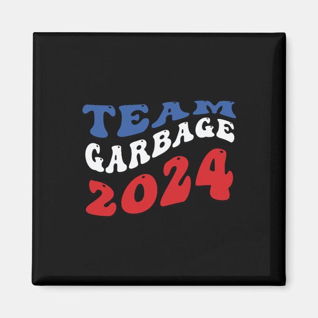 Aimant Team Garbyge - Garbyge pour Trump  (Devant)