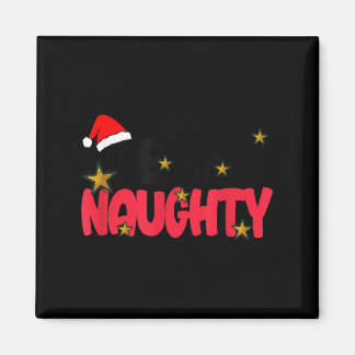 Aimant Team Naughty Shirt Funny Matching Christmas Family