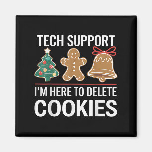 Aimant Tech Support Je suis ici pour supprimer vos cookie