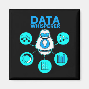 Aimant Technicien Data Whisperer Analyste Mis Logiciel