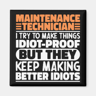 Aimant Technicien De Maintenance J'Essaie De Rendre Les C