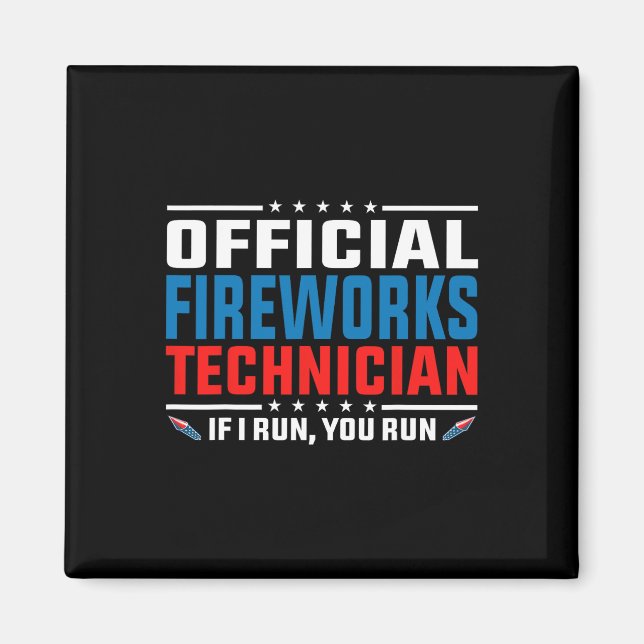 Aimant Technicien officiel de Fireworks 4 juillet Pyro-te (Devant)