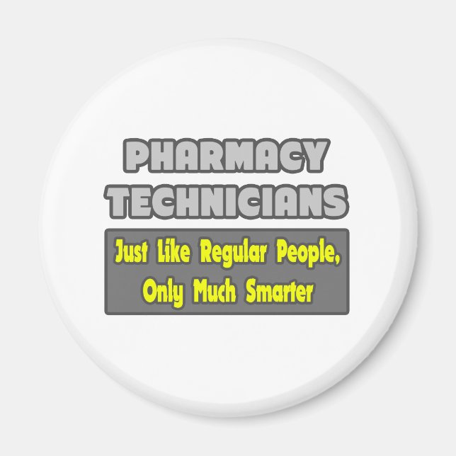 Aimant Techniciens en pharmacie .. Plus intelligent (Devant)