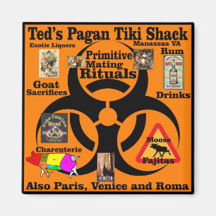 Aimant Ted's Pagan Tiki Shack Primitive Mating Rituals