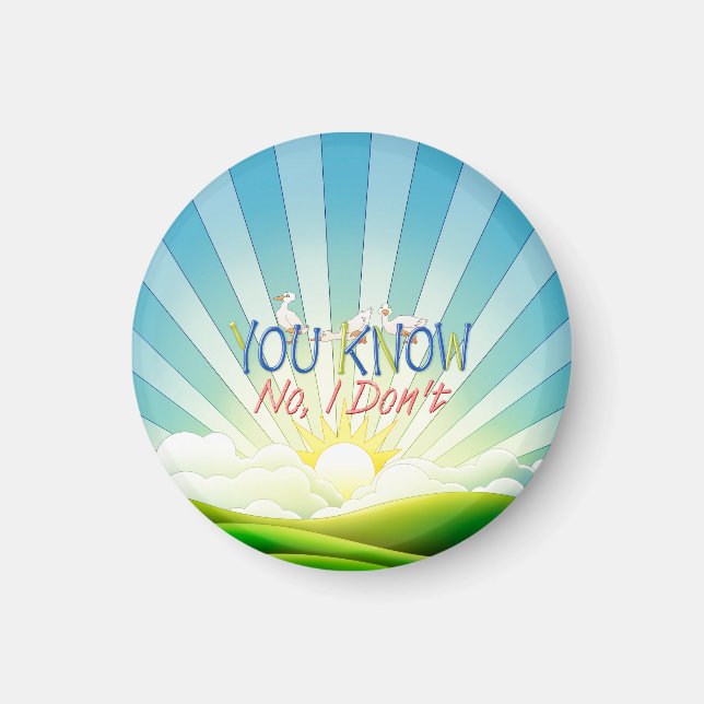 Aimant TEE You Know, No I Don't (Devant)
