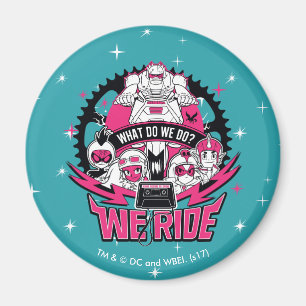 Aimant Teen Titans Go!   "We Ride" Retro Moto Graphic