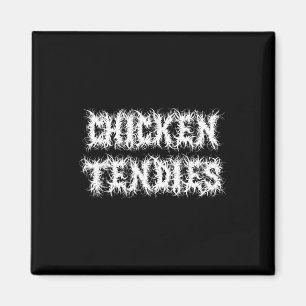 Aimant Tendies de poulet en police Heavy Metal