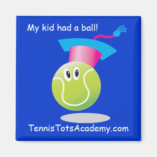 Aimant Tennis Tots Academy_Mon enfant avait un ballon
