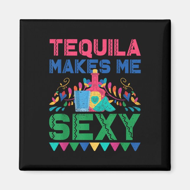 Aimant Tequila me rend Y - Mexicaine Cinco De Mayo Fiesta (Devant)