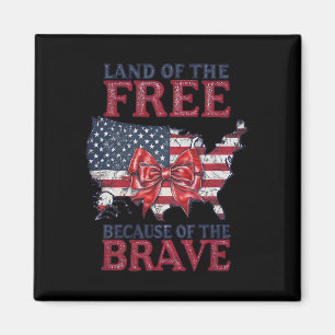 Aimant Terre de libres grâce aux braves 4 juillet