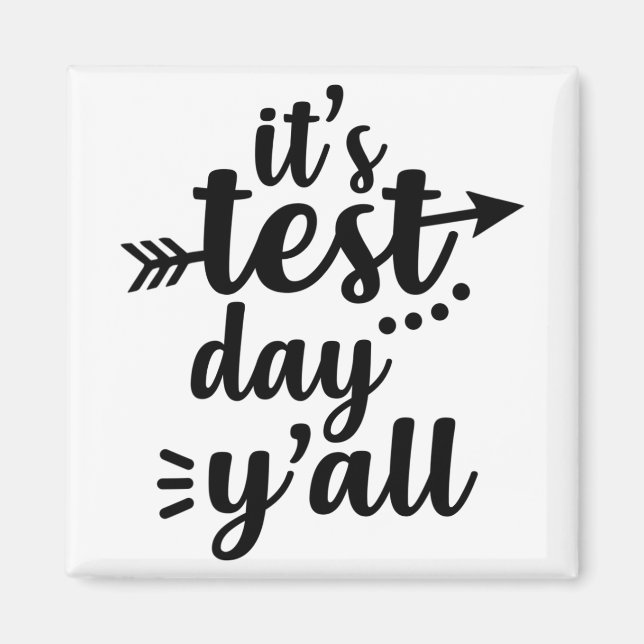 Aimant Test Day C'est Test Day Yall Exam Teacher (Devant)