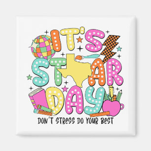 Aimant Test Day Dont Stress Faites votre meilleur profess