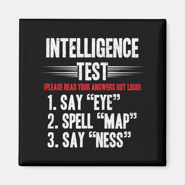 Aimant Test d'intelligence des hommes, disons Eye M A P N (Devant)