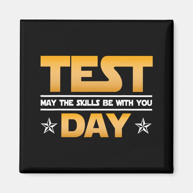 Aimant Test Jour - Que Les Compétences Soient Avec Vous À (Devant)