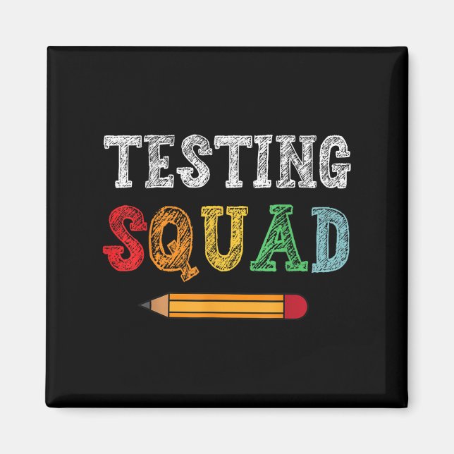 Aimant Testing Squad Costume Test Day Teacher Student Fun (Devant)