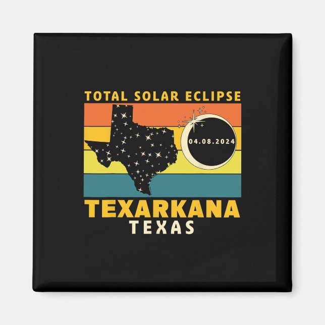 Aimant Texarkana Texas Total Solar Eclipse 2024 (Devant)