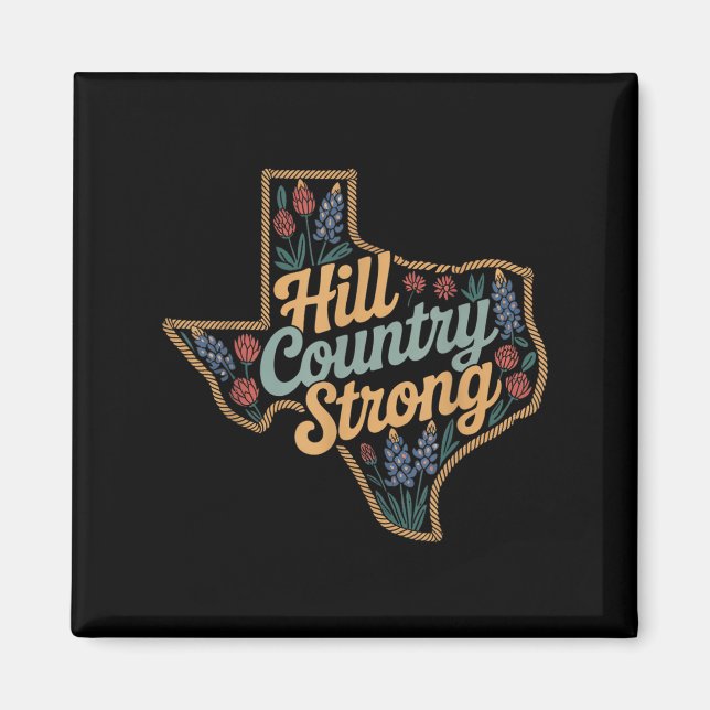 Aimant Texas Hill Country 2025 Texas Strong Retro Motivat (Devant)