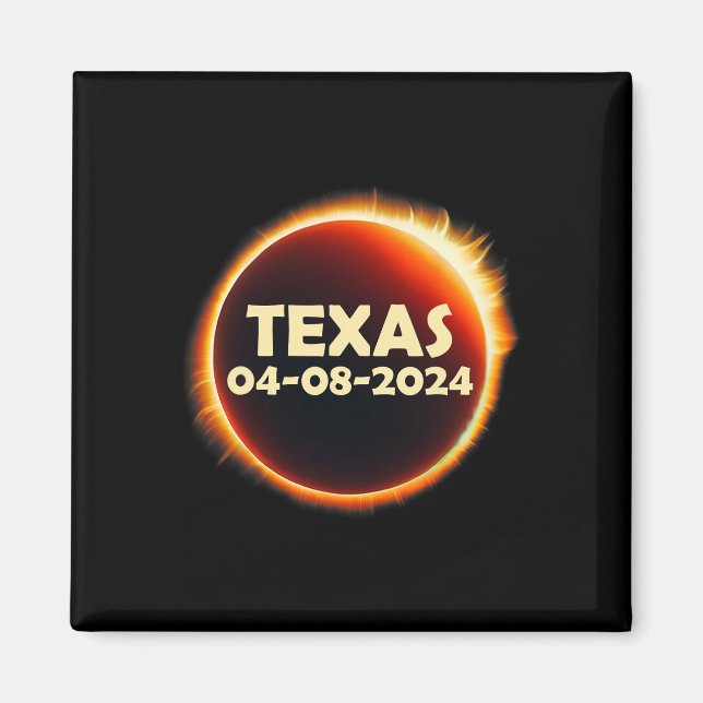 Aimant Texas Solar Eclipse 2024 Avril 8 Totalité Texas (Devant)