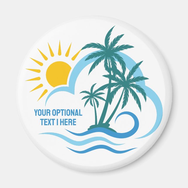 Aimant Texte personnalisé Îles tropicales (Devant)