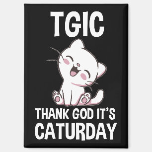 Aimant TGIC Merci Dieu C'est Caturday