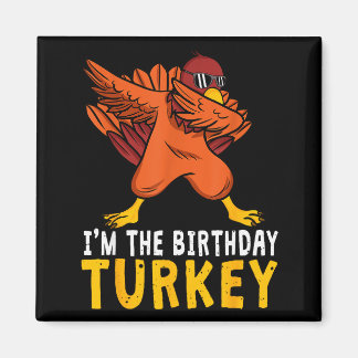 Aimant Thanksgiving Birthday Funny Bday Born On Thanksgiv