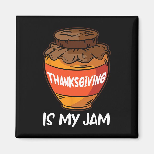 Aimant Thanksgiving Est Mon Jam Thanksgiving Day Cool Fal (Devant)