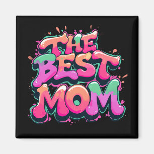Aimant The best mom style graffiti