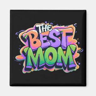 Aimant The best mom style graffiti