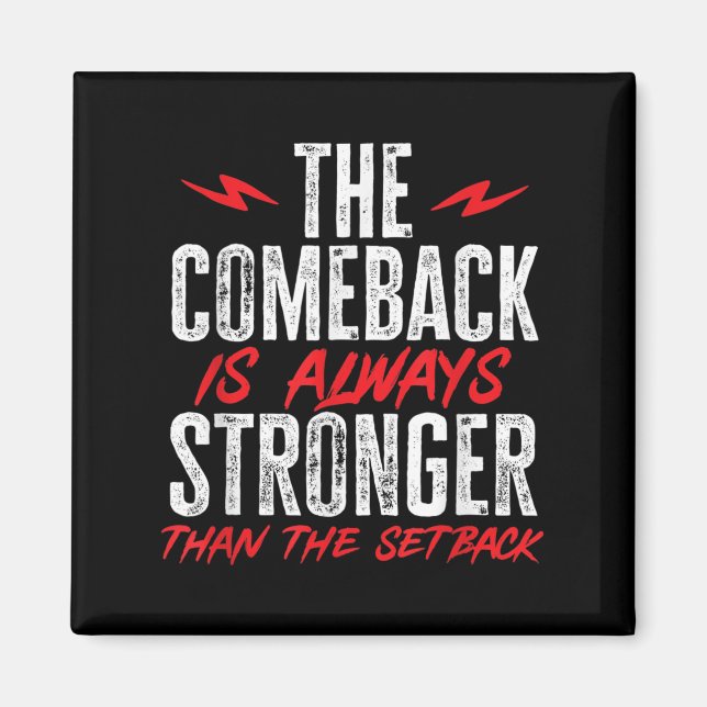 Aimant The Comeback Is Always Stronger Than The Setback M (Devant)