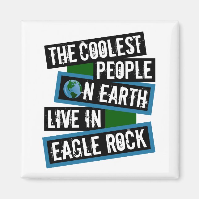 Aimant The Coolest People on Earth Live in Eagle Rock (Devant)