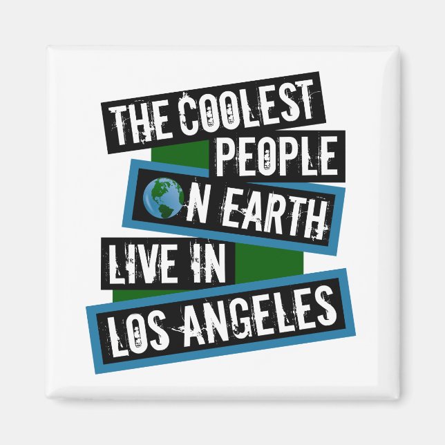 Aimant The Coolest People on Earth Live in Los Angeles (Devant)