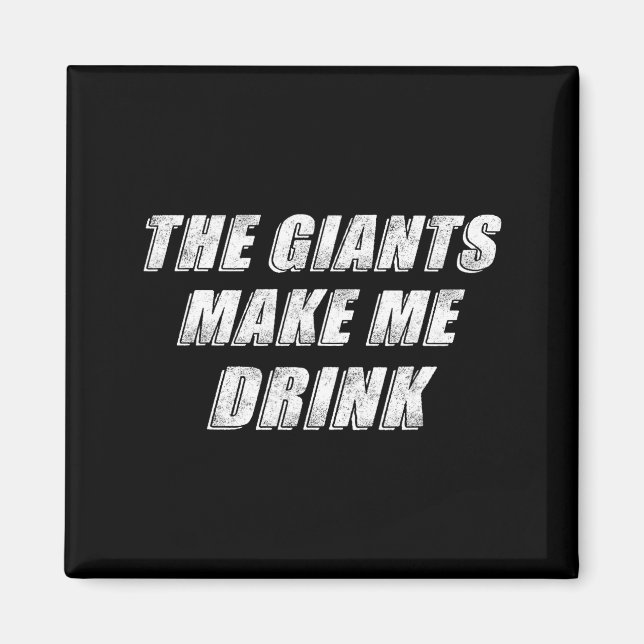 Aimant The Giants Make Me Drink Funny  (Devant)