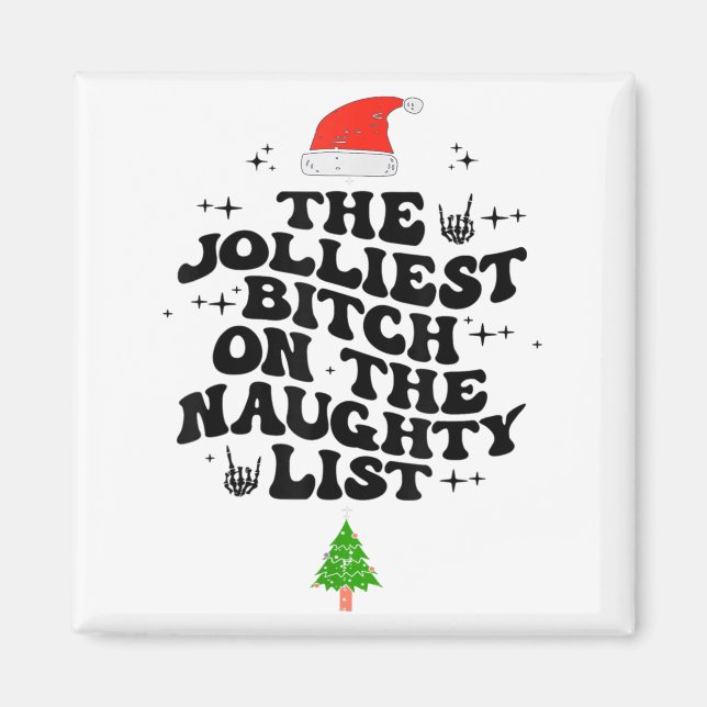 Aimant The Jolliest On The Naughty List Funny Christmas  (Devant)