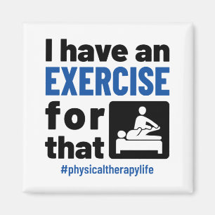 Aimant Thérapie physique J'ai un exercice pour ça