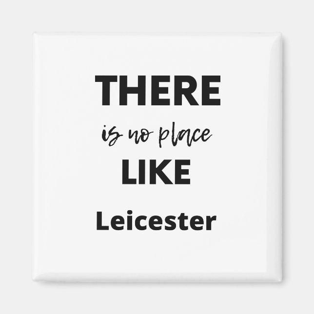 Aimant there is no place like Leicester (Devant)