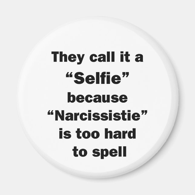 Aimant They Call It A Selfie (Devant)