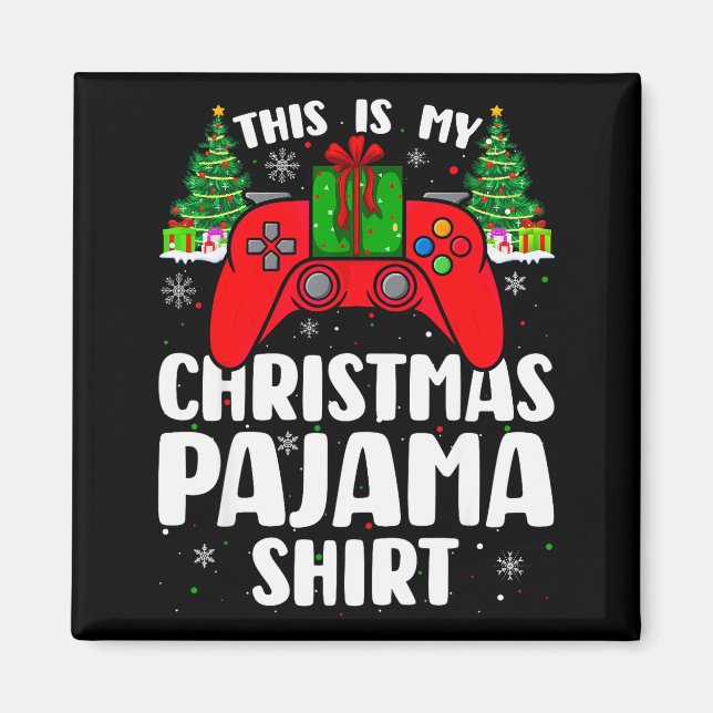 Aimant This Is My Christmas Pajamas Funny Video Game Game (Devant)