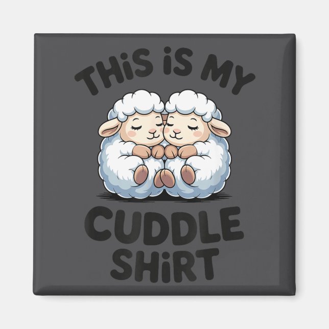 Aimant This Is My Cuddle Shirt Cute Sheep Couple Sleep  (Devant)